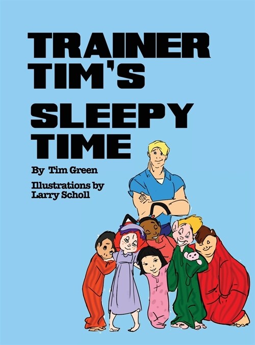 Trainer Tims Sleepy Time (Hardcover)