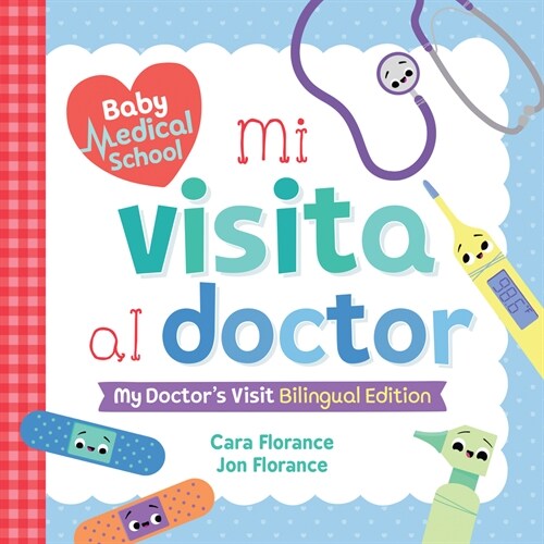 Mi Visita Al Doctor: My Doctors Visit Bilingual Edition (Paperback)