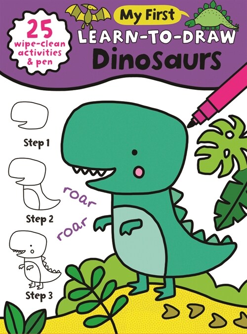My First Learn-To-Draw: Dinosaurs: (25 Wipe Clean Activities + Dry Erase Marker) (Spiral)