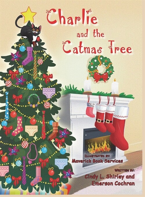 Charlie and the Catmas Tree (Hardcover)