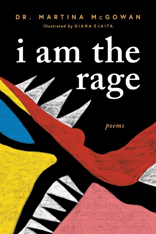 I Am the Rage: A Black Poetry Collection (Paperback)