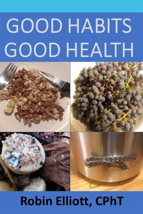 Good Habits Good Health (Paperback)