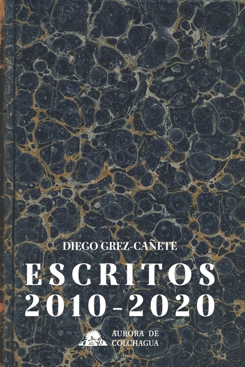 Escritos 2010-2020 (Paperback)