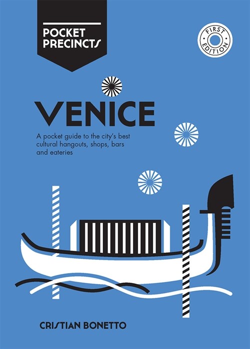 Venice Pocket Precincts: A Pocket Guide to the Citys Best Cultural Hangouts, Shops, Bars and Eateries (Paperback)