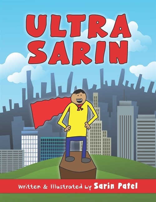 Ultra Sarin: The Adventures of Ultra Sarin (Paperback)