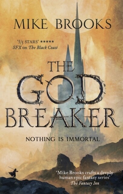 The Godbreaker : The God-King Chronicles, Book 3 (Paperback)