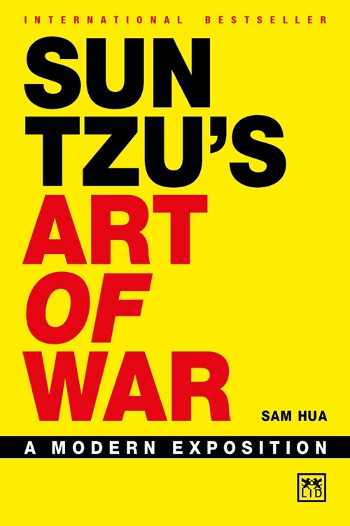 Sun Tzus Art of War : A modern exposition (Hardcover)