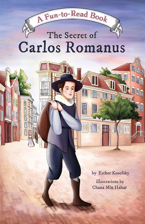 The Secret of Carlos Romanus (Paperback)