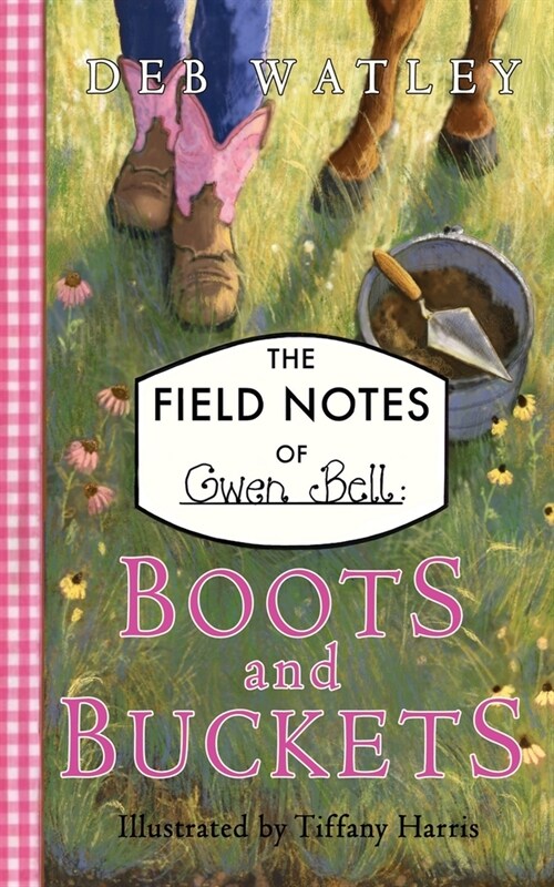 Boots and Buckets (Paperback)