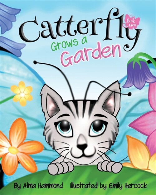 Catterfly Grows a Garden (Paperback)