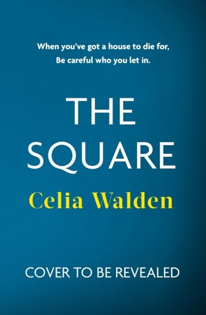 The Square : The unputdownable new thriller from the author of Payday, a Richard and Judy Book Club pick (Paperback)