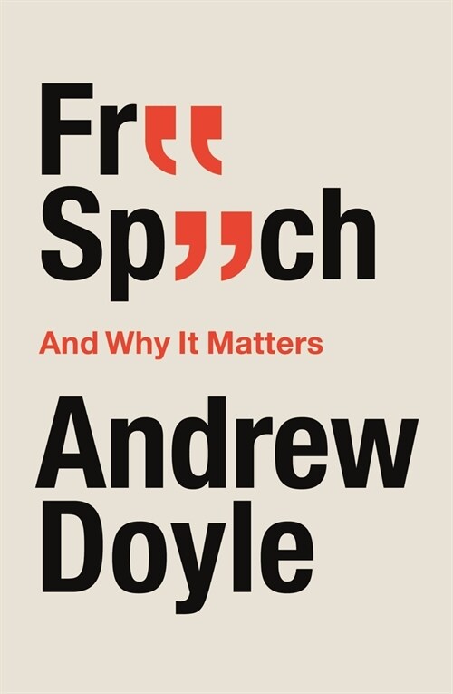 Free Speech And Why It Matters (Hardcover)