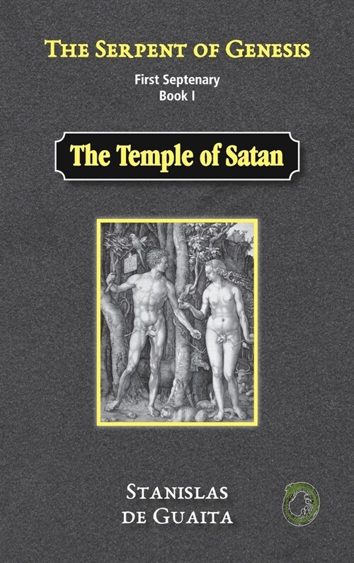 The Serpent of Genesis: The Temple of Satan (Hardcover)