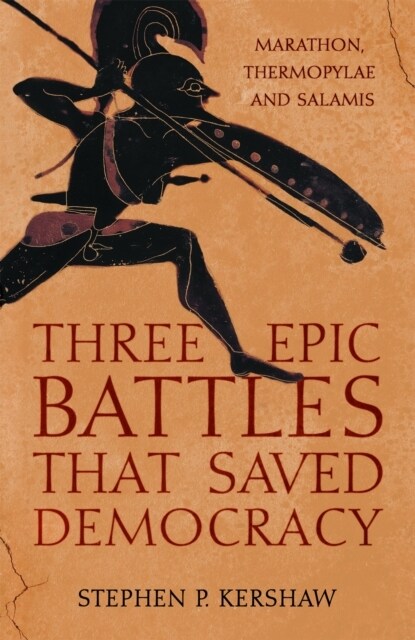 THREE BATTLES THAT SAVED DEMOCRACY (Paperback)