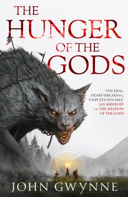 The Hunger of the Gods : Book Two of the Bloodsworn Saga (Paperback)