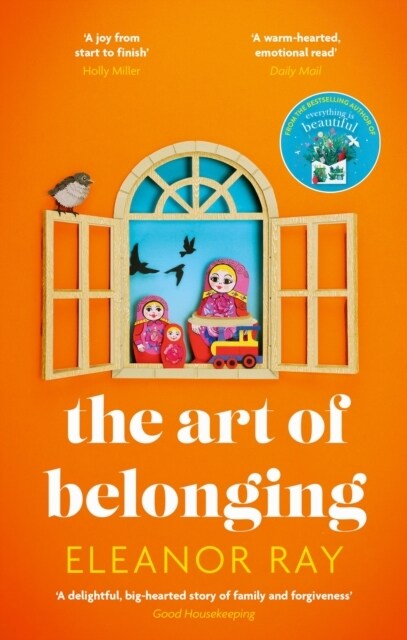 The Art of Belonging : The heartwarming new novel from the author of EVERYTHING IS BEAUTIFUL (Paperback)