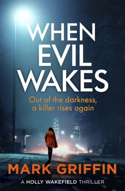 When Evil Wakes : The serial killer thriller that will have you gripped (Paperback)