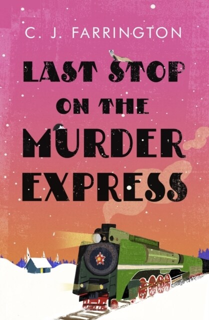 Last Stop on the Murder Express (Hardcover)