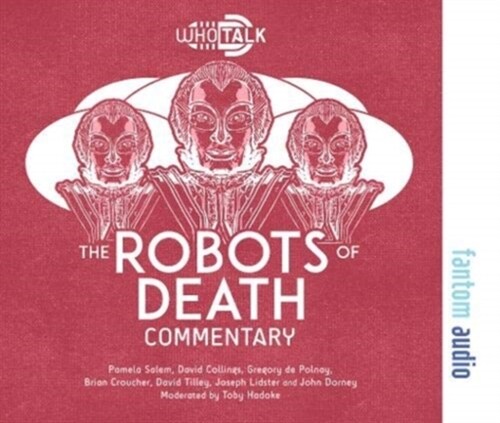 The Robots of Death : Alternative Doctor Who DVD Commentaries (CD-Audio)