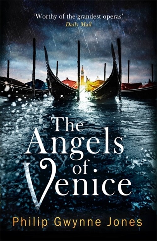 The Angels of Venice : a haunting new thriller set in the heart of Italys most secretive city (Hardcover)