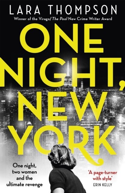 One Night, New York : A page turner with style (Erin Kelly) (Hardcover)