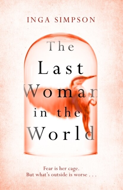 The Last Woman in the World (Paperback)