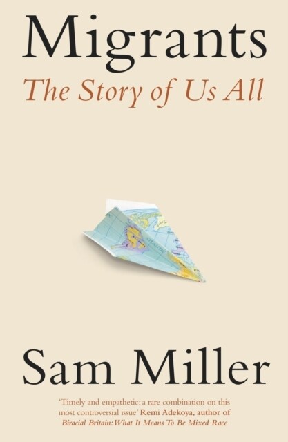 Migrants : The Story of Us All (Paperback)