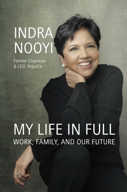 My Life in Full : Work, Family and Our Future (Paperback)