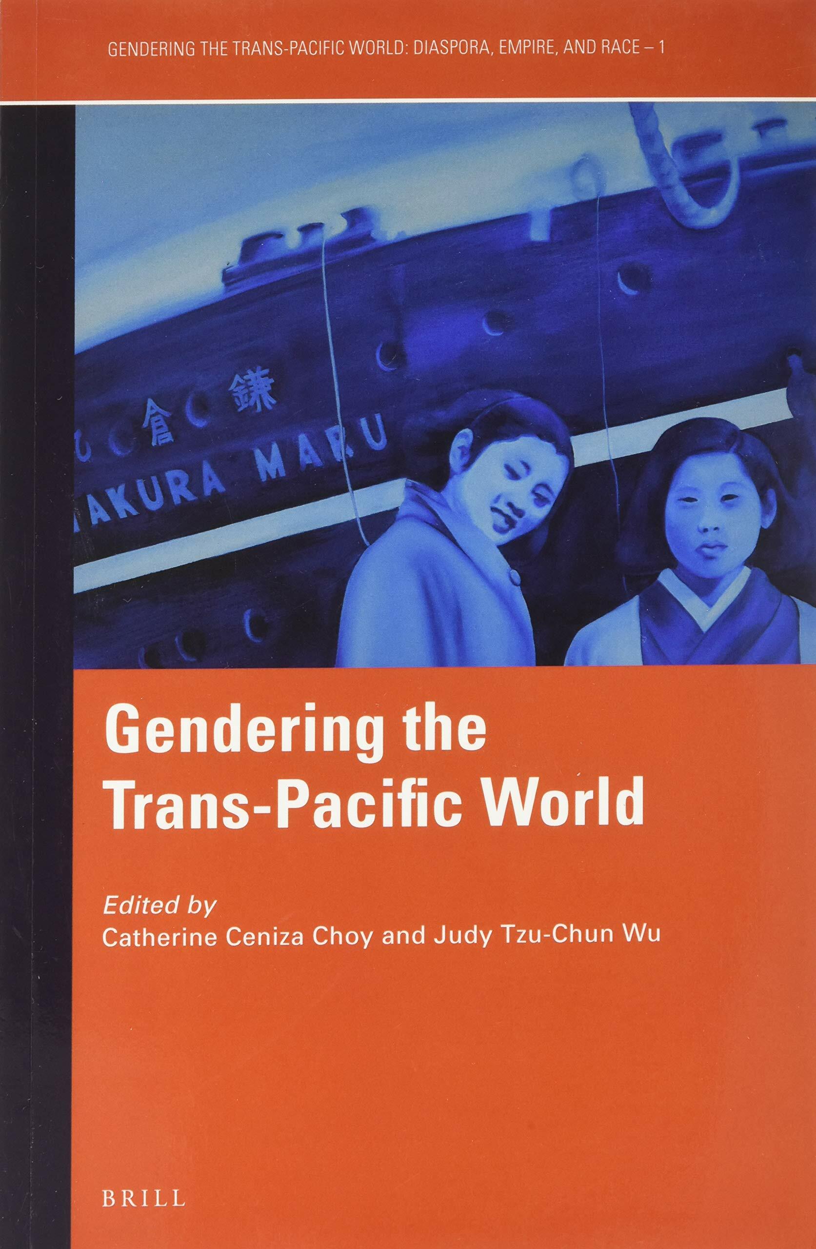 Gendering the Trans-Pacific World (Paperback)