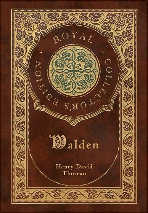 Walden (Royal Collectors Edition) (Case Laminate Hardcover with Jacket) (Hardcover)