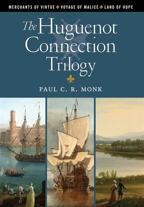 The Huguenot Connection Trilogy (Hardcover)