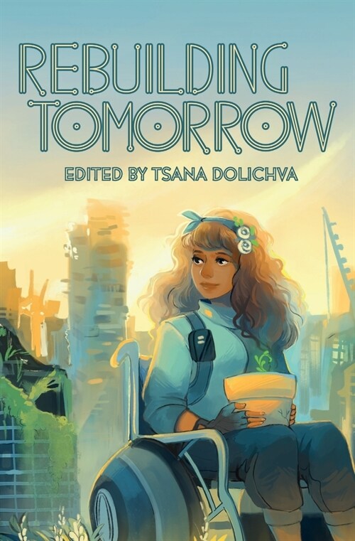 Rebuilding Tomorrow (Paperback)