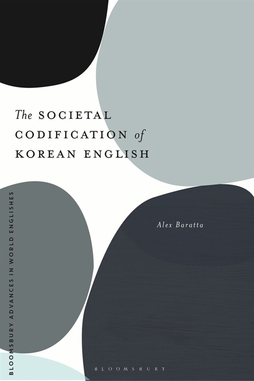 The Societal Codification of Korean English (Hardcover)