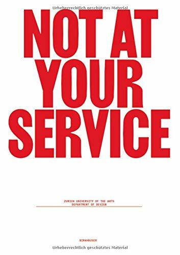 Not at Your Service: Manifestos for Design (Paperback)
