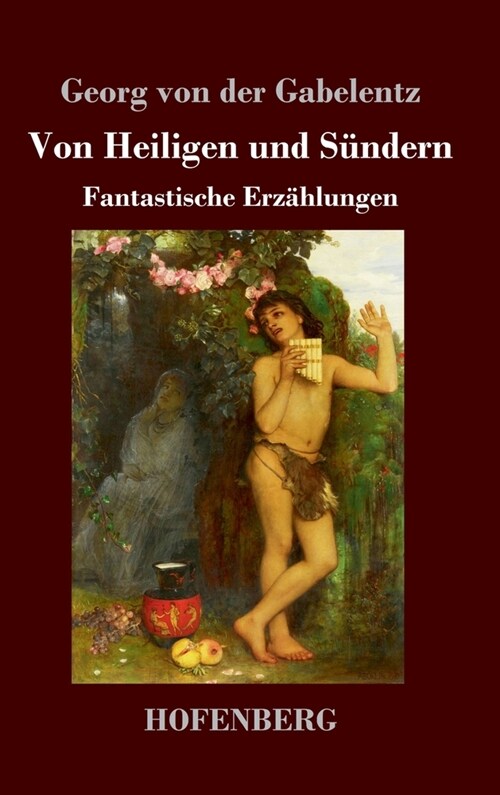 Von Heiligen und S?dern: Fantastische Erz?lungen (Hardcover)