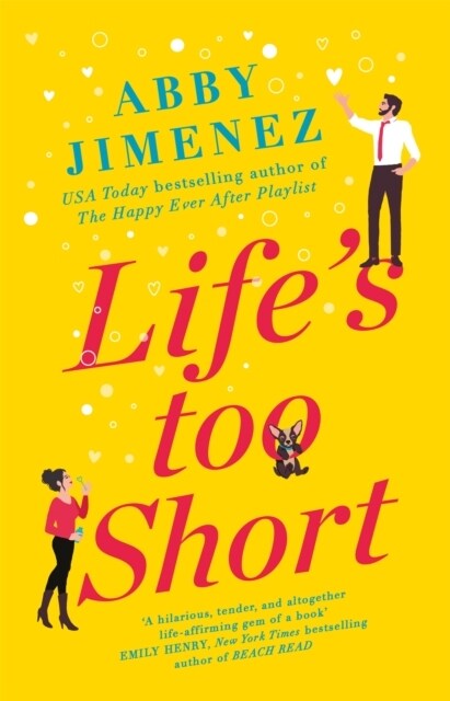 Lifes Too Short : the most hilarious and heartbreaking read of 2021 (Paperback)