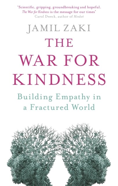 The War for Kindness : Building Empathy in a Fractured World (Paperback)