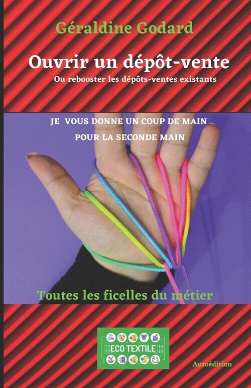 Ouvrir un d??-vente: Ou rebooster les d??s-ventes existants (Paperback)