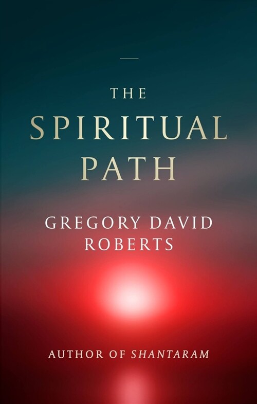 The Spiritual Path (Paperback)