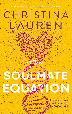 The Soulmate Equation : The perfect rom-com from the bestselling author of The Unhoneymooners (Paperback)