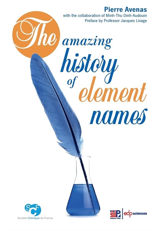 The amazing history of element names (Paperback)