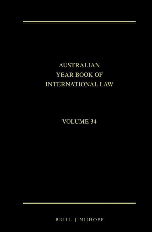 The Australian Year Book of International Law: Volume 34 (2016) (Hardcover)