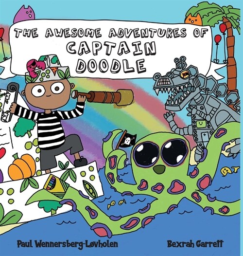 The Awesome Adventures of Captain Doodle (Hardcover)