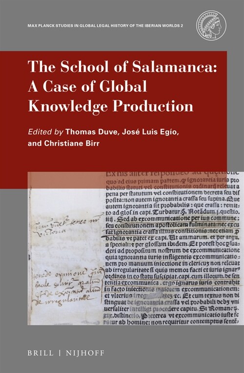 The School of Salamanca: A Case of Global Knowledge Production (Hardcover)