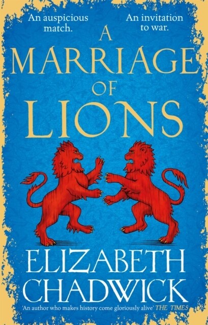 A Marriage of Lions : An auspicious match. An invitation to war. (Paperback)