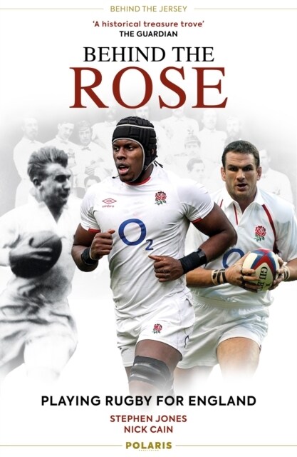 Behind the Rose : Playing Rugby for England (Paperback, 150th Anniversary Edition)