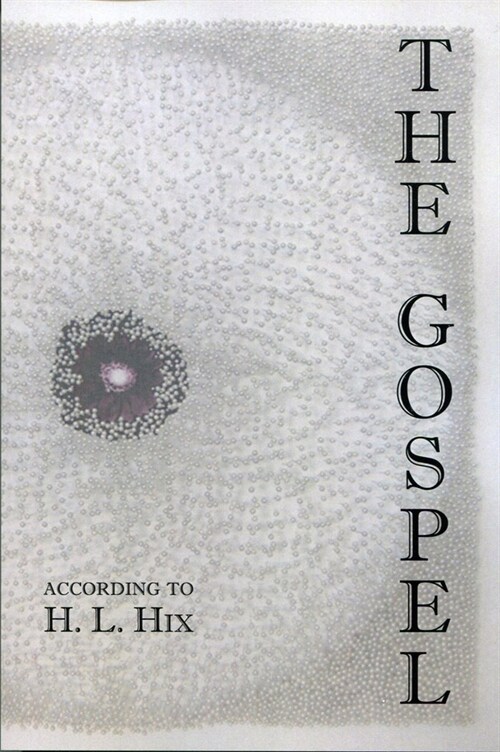 The Gospel According to H. L. Hix (Paperback)