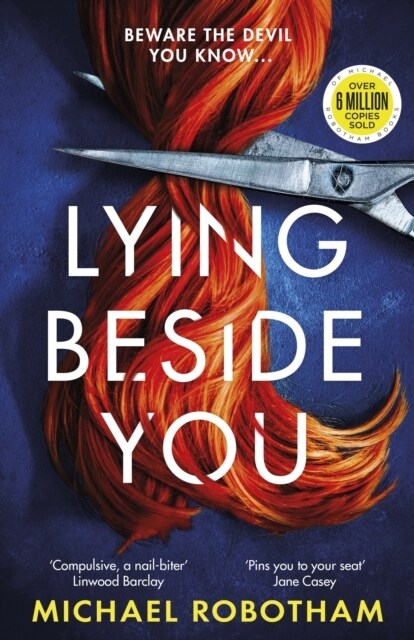 Lying Beside You : The gripping new thriller from the No.1 bestseller (Hardcover)