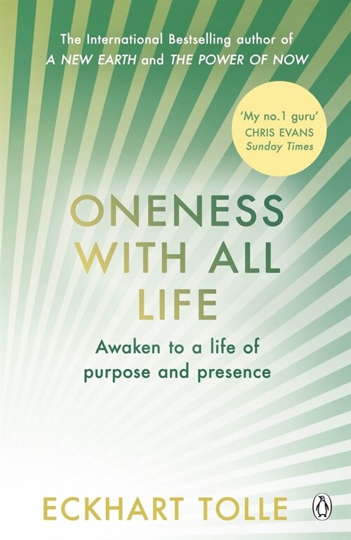 Oneness With All Life : Find your inner peace with the international bestselling author of A New Earth & The Power of Now (Paperback)