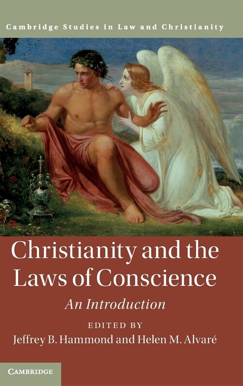 Christianity and the Laws of Conscience : An Introduction (Hardcover)